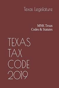 Texas Tax Code 2019