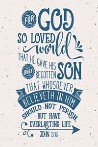 For God So Loved the World John 3