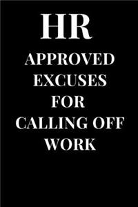 HR Approved Excuses for Calling Off Work