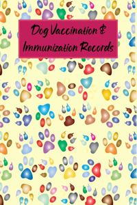 Dog Vaccination & Immunization Records