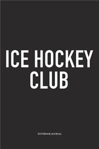 Ice Hockey Club