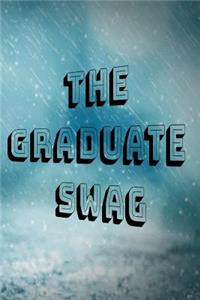 The Graduate Swag