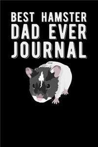 Best Hamster Dad Ever Journal