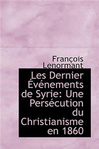 Les Dernier V Nements de Syrie