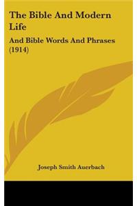 The Bible And Modern Life