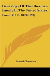 Genealogy Of The Chesman Family In The United States