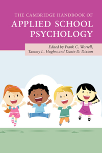 Cambridge Handbook of Applied School Psychology