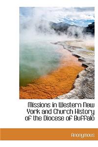 Missions in Western New York and Church History of the Diocese of Buffalo