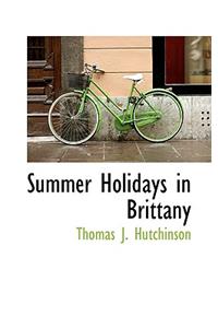 Summer Holidays in Brittany