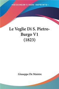 Veglie Di S. Pietro-Burgo V1 (1823)