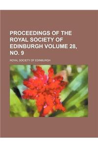 Proceedings of the Royal Society of Edinburgh Volume 28, No. 9