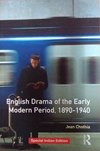 English Drama of the Early Modern Period 1890-1940