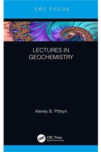 Lectures in Geochemistry