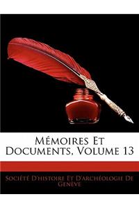 Mémoires Et Documents, Volume 13