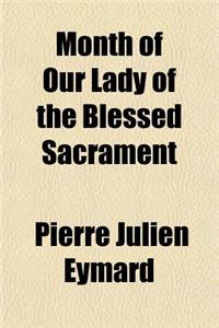 Month of Our Lady of the Blessed Sacrament