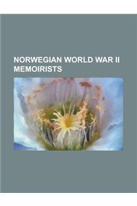 Norwegian World War II Memoirists