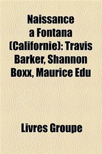 Naissance Fontana (Californie)