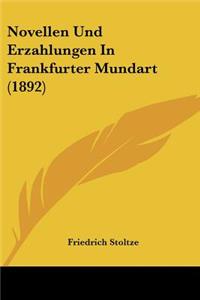 Novellen Und Erzahlungen In Frankfurter Mundart (1892)