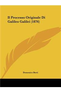 Processo Originale Di Galileo Galilei (1876)