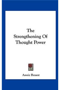 The Strengthening of Thought Power