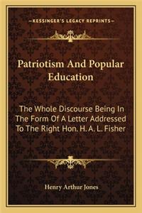 Patriotism and Popular Education