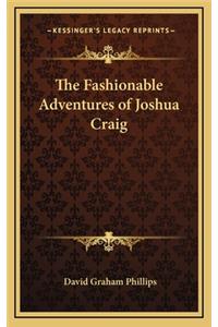 The Fashionable Adventures of Joshua Craig