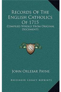 Records of the English Catholics of 1715