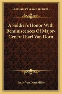 Soldier's Honor with Reminiscences of Major-General Earl Van Dorn