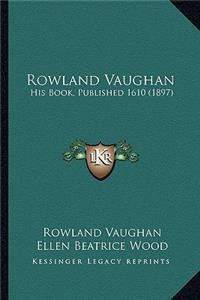 Rowland Vaughan