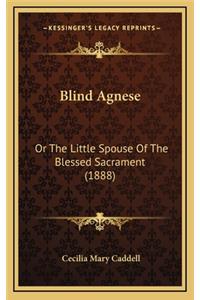 Blind Agnese