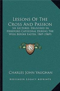 Lessons of the Cross and Passion