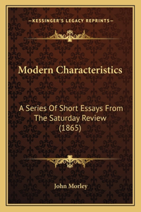Modern Characteristics