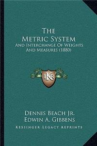 The Metric System