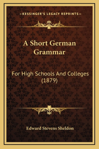 A Short German Grammar