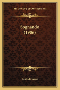 Sognando (1906)