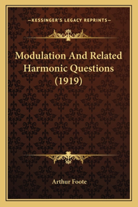 Modulation And Related Harmonic Questions (1919)