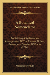 A Botanical Nomenclator