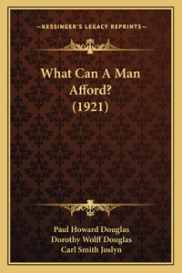 What Can A Man Afford? (1921)