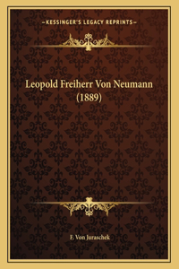 Leopold Freiherr Von Neumann (1889)
