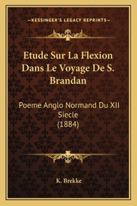 Etude Sur La Flexion Dans Le Voyage De S. Brandan