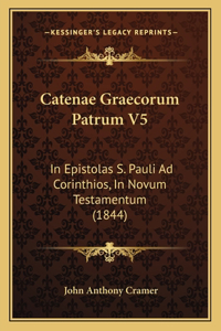 Catenae Graecorum Patrum V5