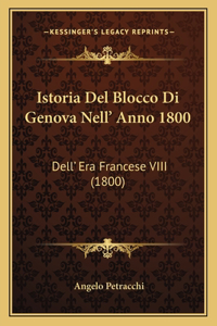 Istoria Del Blocco Di Genova Nell' Anno 1800
