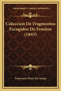 Coleccion De Fragmentos Escogidos De Fenelon (1843)