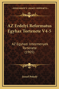 AZ Erdelyi Reformatus Egyhaz Tortenete V4-5