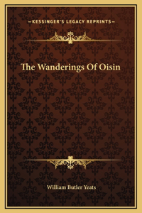 Wanderings Of Oisin