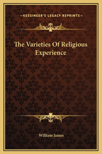 Varieties Of Religious Experience