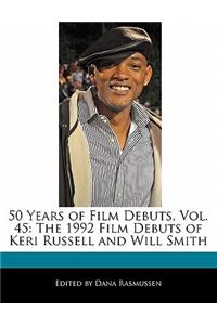50 Years of Film Debuts, Vol. 45