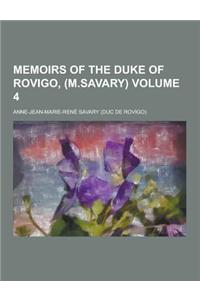 Memoirs of the Duke of Rovigo, (M.Savary) Volume 4
