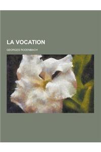 La Vocation