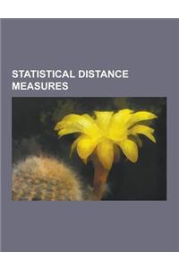 Statistical Distance Measures